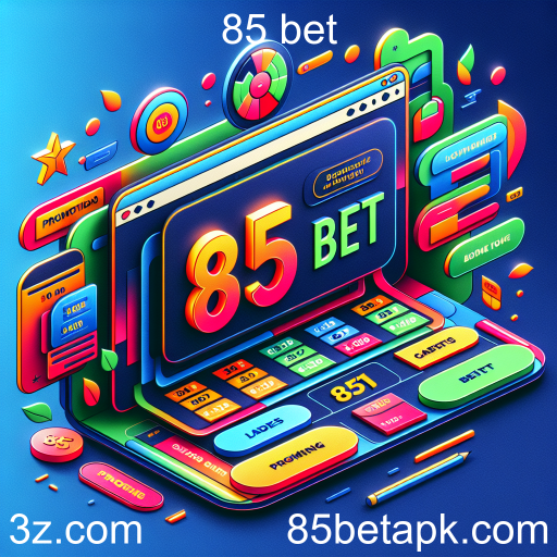 Descubra as Promoções Imperdíveis da 85 Bet